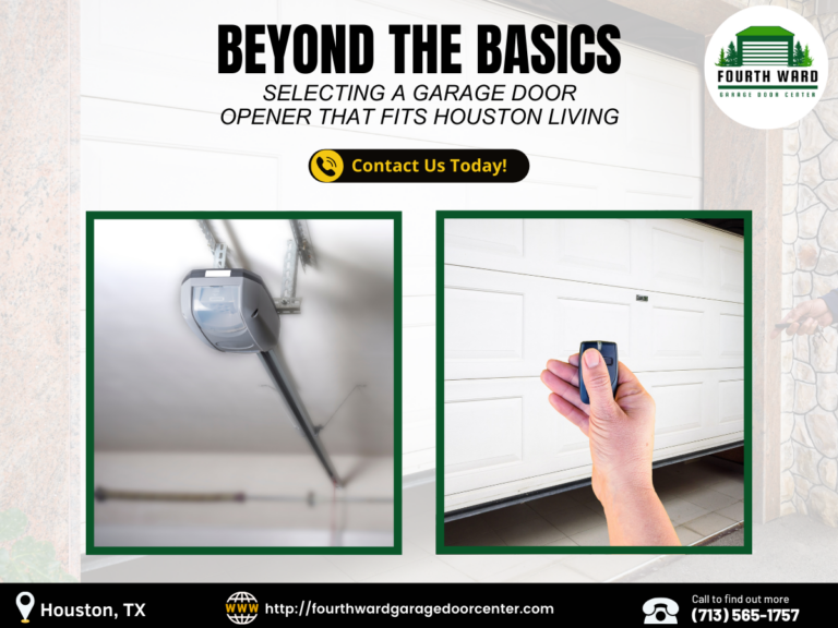 Finding the Right Garage Door Opener For Your Houston, TX Home: A Step-by-Step Approach