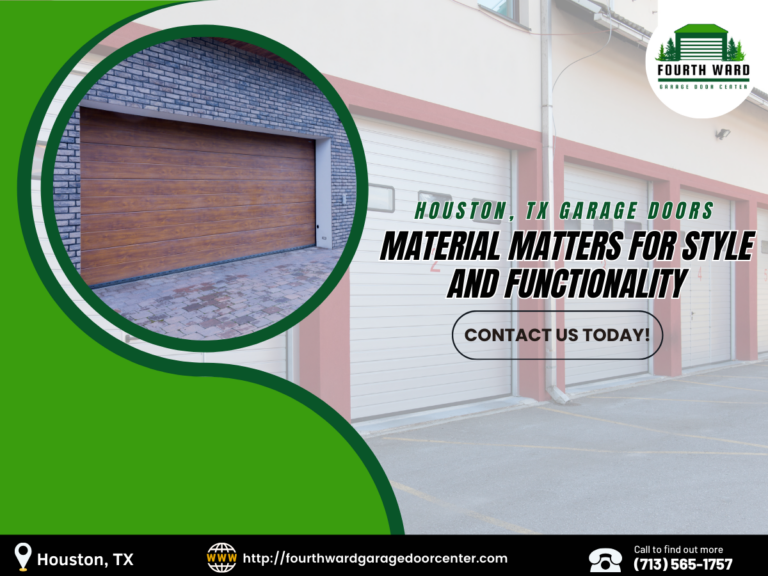 Houston, TX Garage Doors: Material Matters for Style and Functionality