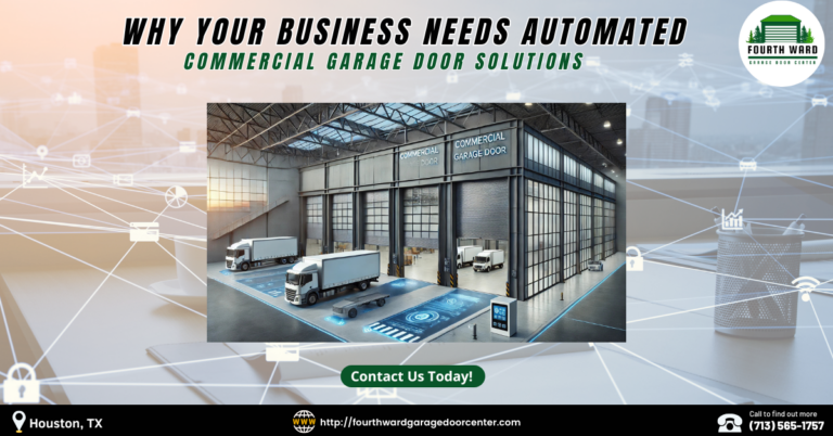 Why Your Business Needs Automated Commercial Garage Door Solutions